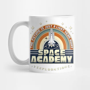 Space Academy - the Future is Just a Light Year Away II (exploration) Mug